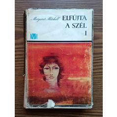 Margaret Mitchell: Elfújta a szél I-II. 