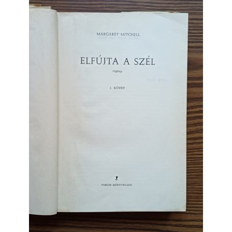 Margaret Mitchell: Elfújta a szél I-II. 