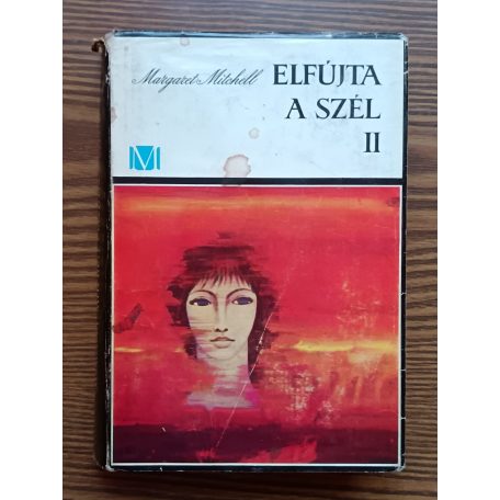 Margaret Mitchell: Elfújta a szél I-II. 