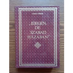  Jósika Miklós: Idegen, de szabad hazában