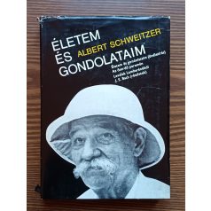 Albert Schweitzer: Életem és gondolataim 