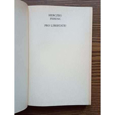 Herczeg Ferenc: Pro libertate!