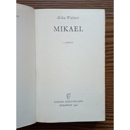 Mika Waltari: Mikael I-II. 