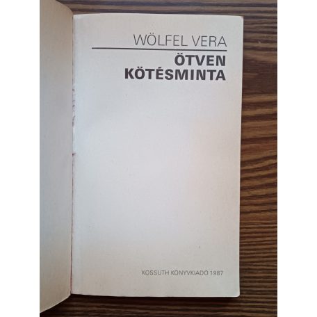 Wölfel Vera: Ötven kötésminta