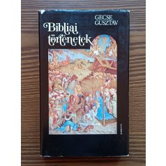 Gecse Gusztáv: Bibliai történetek