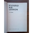 D. Mónus Erzsébet-Erdős Endre: Ifjúsági kislexikon