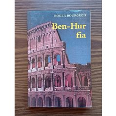 Roger Bourgeon: Ben-Hur fia