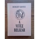 Robert Graves: A vitéz Belizár 