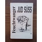 Lion Feuchtwanger: Jud Süss - A herceg és kincstárnoka