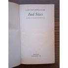 Lion Feuchtwanger: Jud Süss - A herceg és kincstárnoka