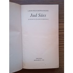 Lion Feuchtwanger: Jud Süss - A herceg és kincstárnoka