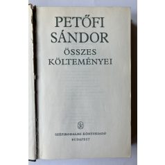   Belia György (Szerk.): Petőfi Sándor Összes költeményei -Megjelent a költő születésének 150.évfordulójára