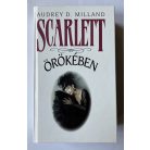 Audrey D. Milland: Scarlett örökében