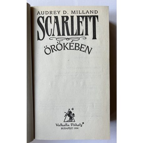 Audrey D. Milland: Scarlett örökében