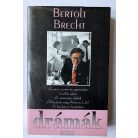 Bertolt Brecht: Drámák Drámák – Kurázsi mama és gyermekei • Galilei élete...