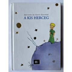Antoine de Saint-Exupéry: A kis herceg