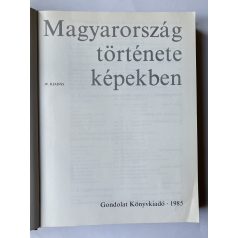   Kosáry Domokos (szerk.): Magyarország története képekben
