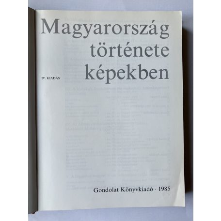 Kosáry Domokos (szerk.): Magyarország története képekben