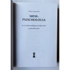 Kádár Annamária: Mesepszichológia 1-2. Az érzelmi intelligencia fejlesztése gyermekkorban - Útravaló kényes nevelési helyzetekhez