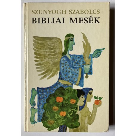 Szunyogh Szabolcs: Bibliai mesék