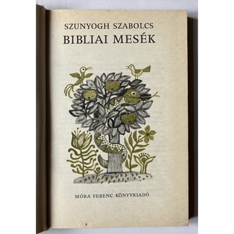 Szunyogh Szabolcs: Bibliai mesék