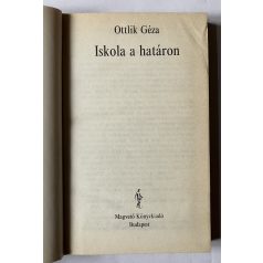 Ottlik Géza: Iskola a határon