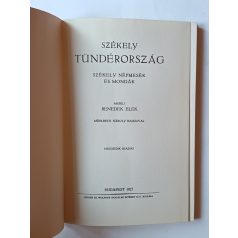   Benedek Elek: Székely tündérország (Székely népmesék és mondák) Mühlbeck Károly rajzaival - Reprint