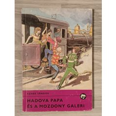Kende Sándor: Hadova papa és a mozdony galeri