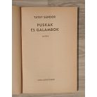Tatay Sándor: Puskák és galambok