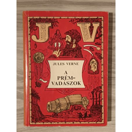 Jules Verne öt regénye (Hódító Robur - A világ ura, Nemo kapitány, Sztrogof Mihály, A prémvadászok, Hector Servadac)