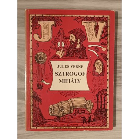 Jules Verne öt regénye (Hódító Robur - A világ ura, Nemo kapitány, Sztrogof Mihály, A prémvadászok, Hector Servadac)