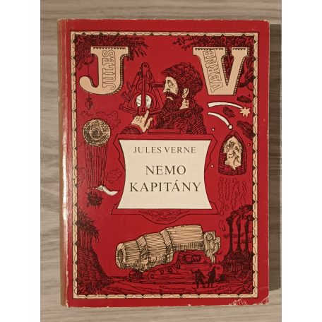 Jules Verne öt regénye (Hódító Robur - A világ ura, Nemo kapitány, Sztrogof Mihály, A prémvadászok, Hector Servadac)