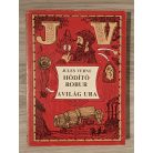 Jules Verne öt regénye (Hódító Robur - A világ ura, Nemo kapitány, Sztrogof Mihály, A prémvadászok, Hector Servadac)