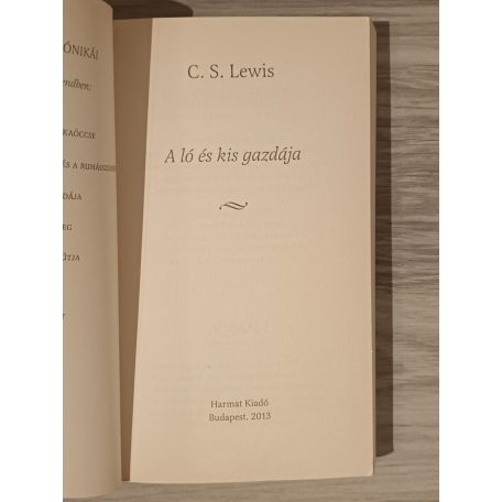 C. S. Lewis: Narnia 3. - A ló és kis gazdája