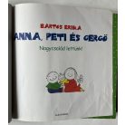 Bartos Erika: Anna, Peti és Gergő - Nagycsalád lettünk!