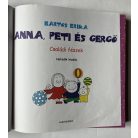 Bartos Erika: Anna, Peti és Gergő - Családi fészek