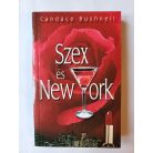 Candace Bushnell:  Szex és New York