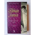 Fábián Janka: A német lány - A francia nő (2 db regény)