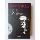 Vass Virág könyvei (5 db kötet)