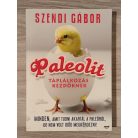 Szendi Gábor: Paleolit táplálkozás kezdőknek