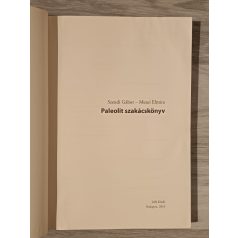 Mezei Elmira - Szendi Gábor: Paleolit szakácskönyv