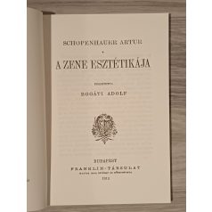   Arthur Schopenhauer: A zene esztétikája (1913. évi kiadás reprintje)