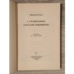 Sigmund Freud: A lélekelemzés legújabb eredményei
