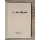 Kallós Zoltán: Világszárnya - moldvai magyar népmesék