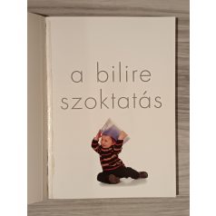 Jane Gilbert: A bilire szoktatás (A szülők iskolája)