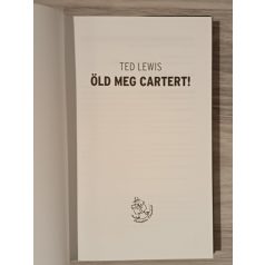 Ted Lewis: Öld meg Cartert!