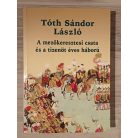 Tóth Sándor László: A mezőkeresztesi csata és a tizenötéves háború
