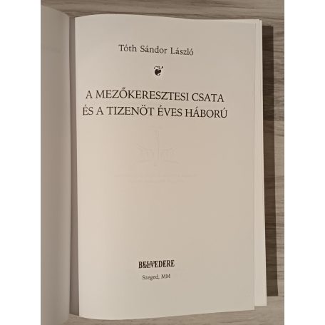 Tóth Sándor László: A mezőkeresztesi csata és a tizenötéves háború