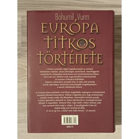 Bohumil Vurm: Európa titkos története I-III. (Atlantisztól napjainkig)