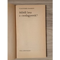 Vlagyimir Maskov: Miből lesz a csodagyerek?